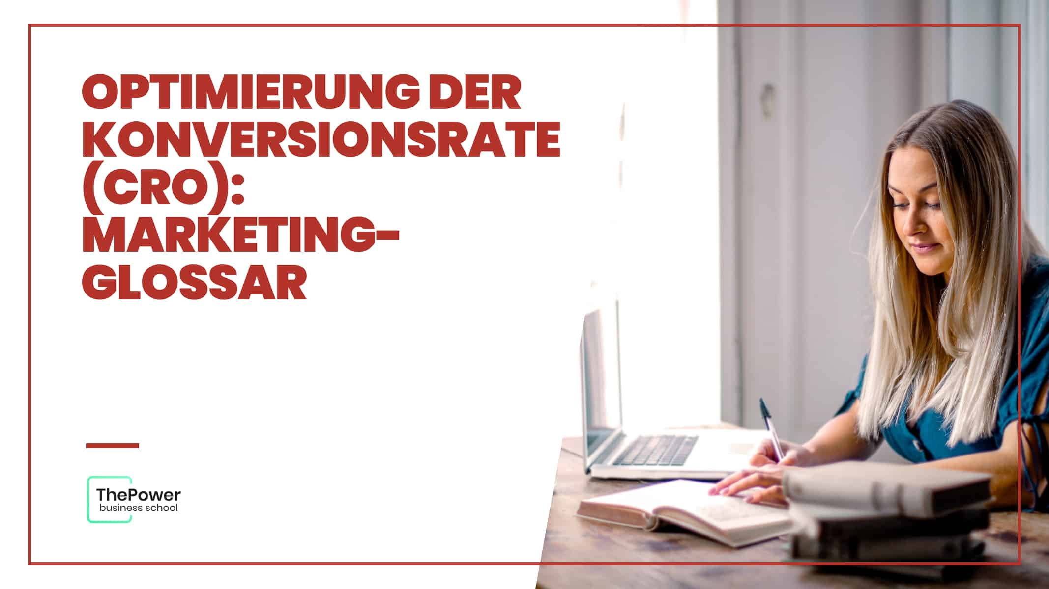 Optimierung der Konversionsrate (CRO): Marketing-Glossar