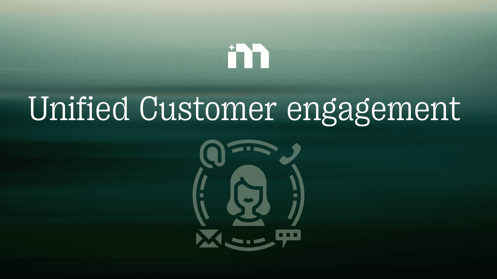 unified customer engagement platform