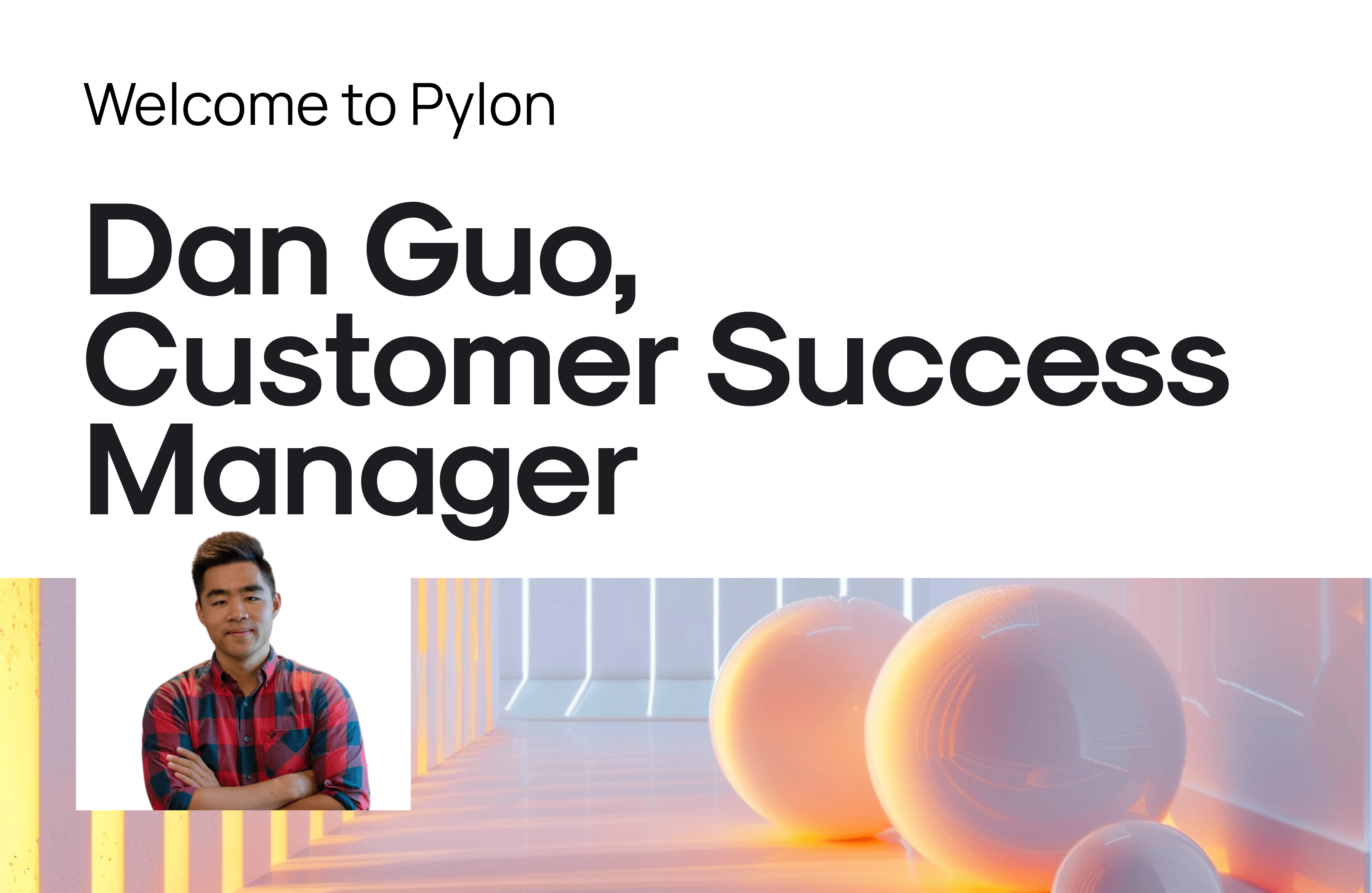 Dan Guo, Customer Success Manager