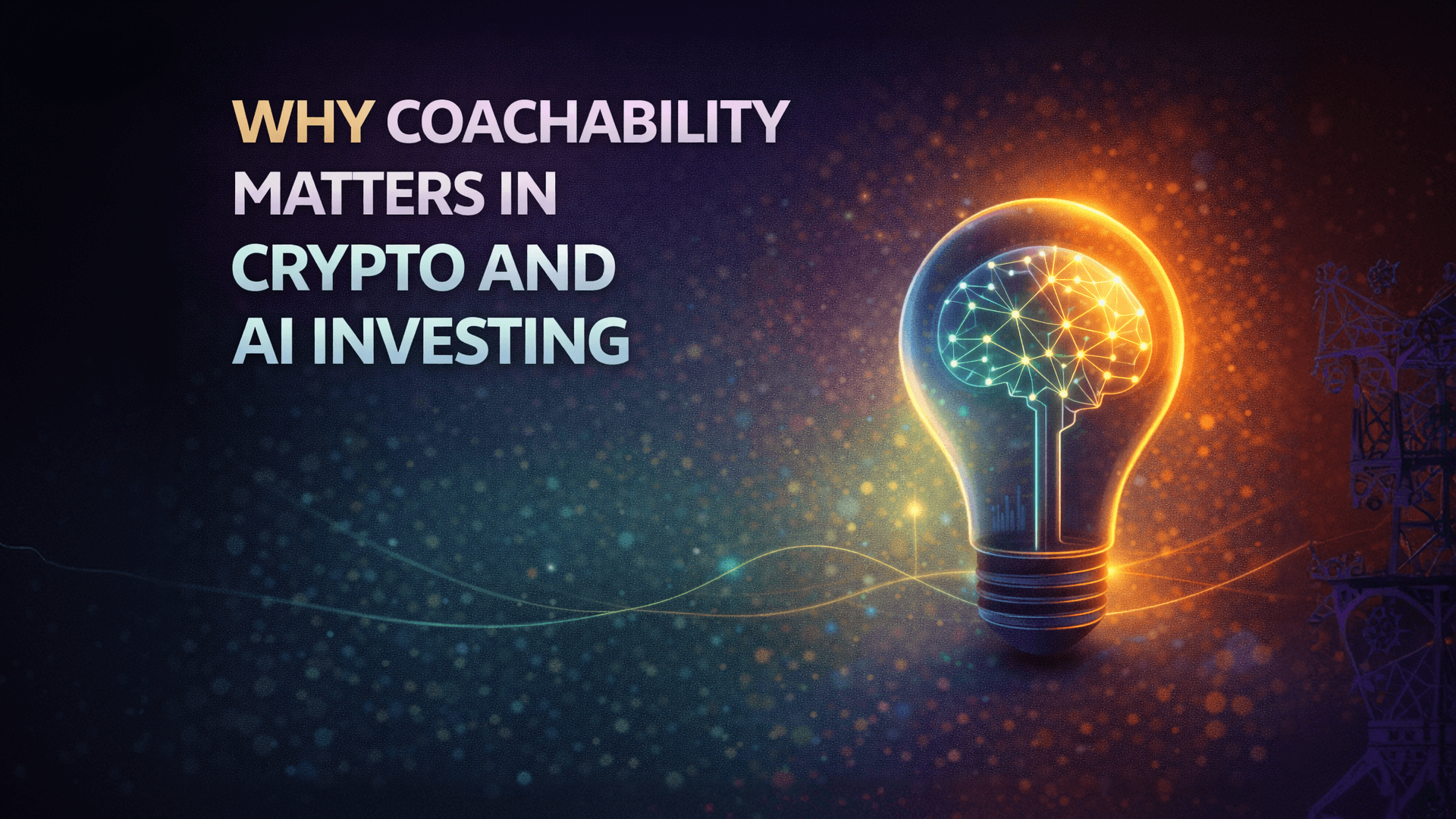 Why Coachability Matters in Crypto and AI Investing