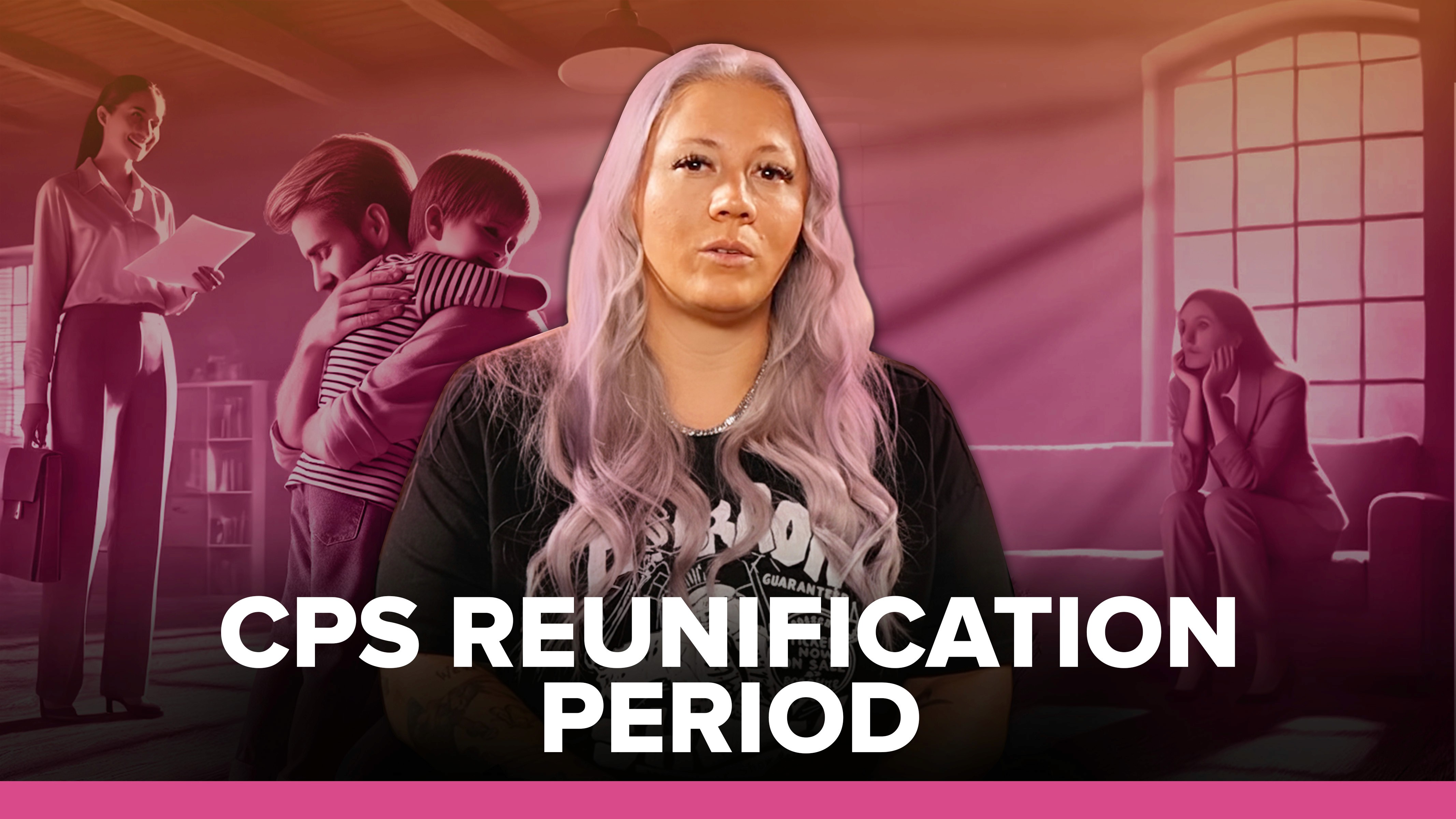 How Long Do Parents Have to Reunify in CPS