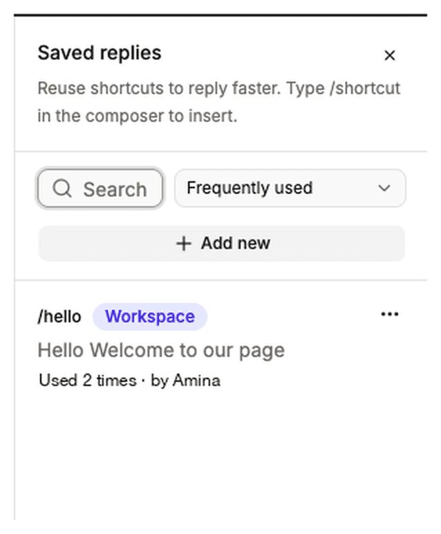 Saved replies drawer listing a shortcut that can be typed into the composer to insert a stored reply.