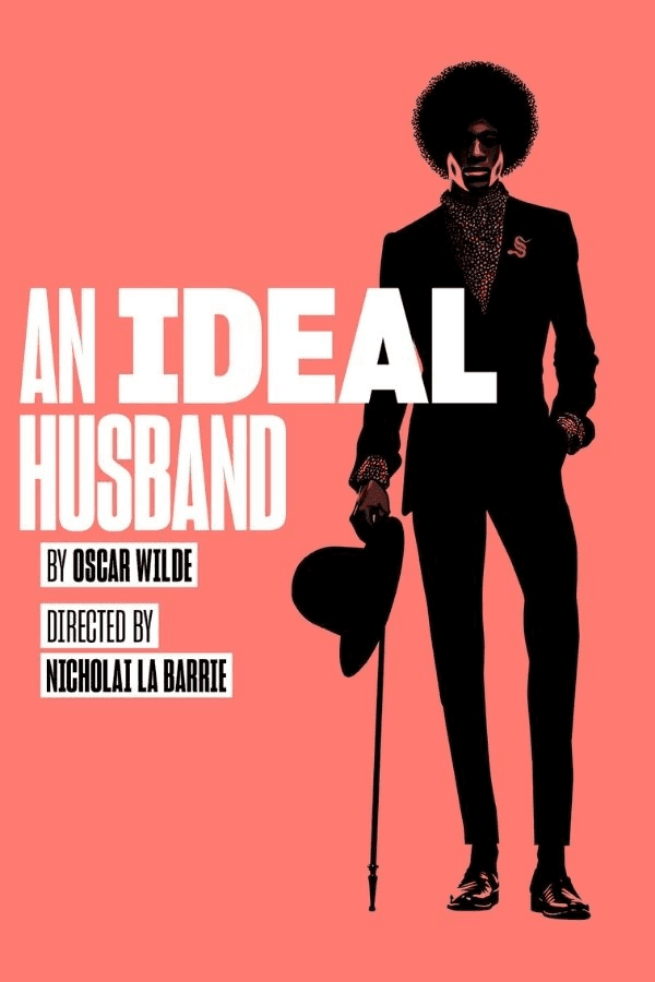 An Ideal Husband poster with silhouette of a man holding a hat and cane, by Oscar Wilde.