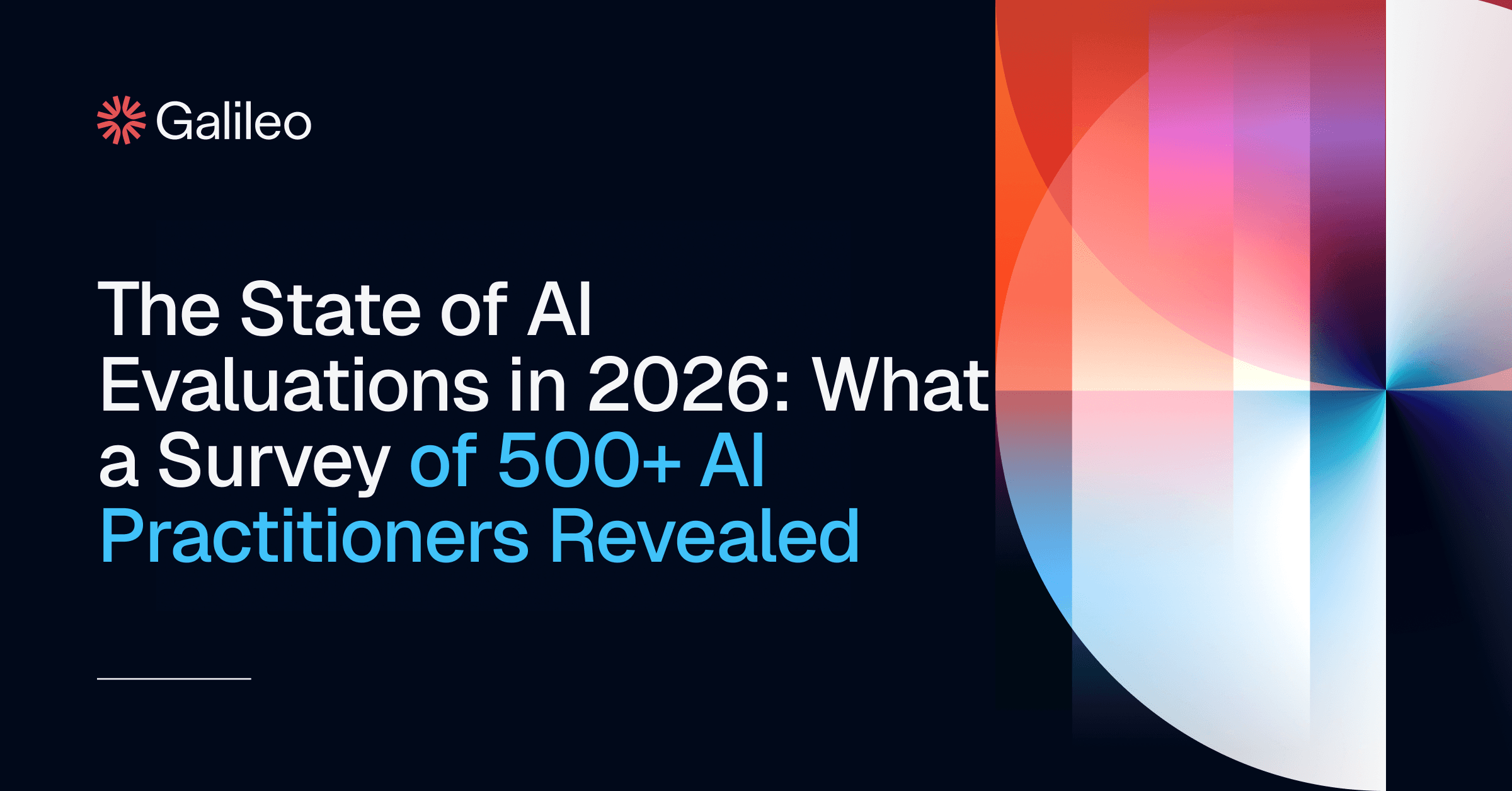 9 Key Findings from the State of AI Evaluation Engineering Report | Galileo