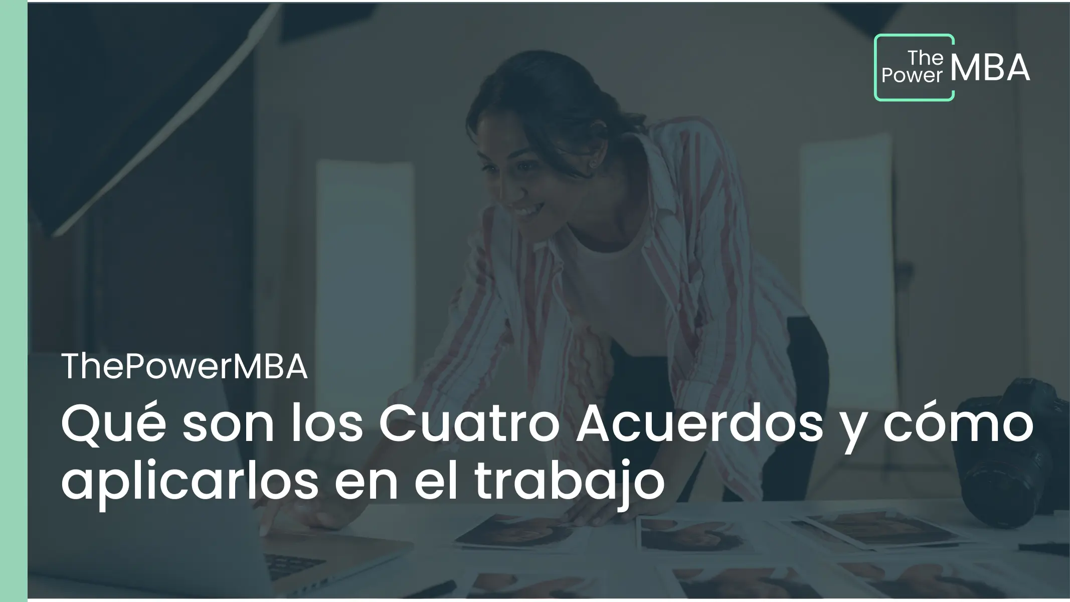 Qué son los Cuatro Acuerdos y cómo aplicarlos en el trabajo