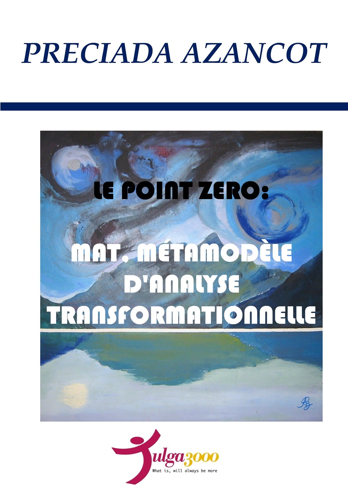 Le Point Zero: MAT - Preciada Azancot