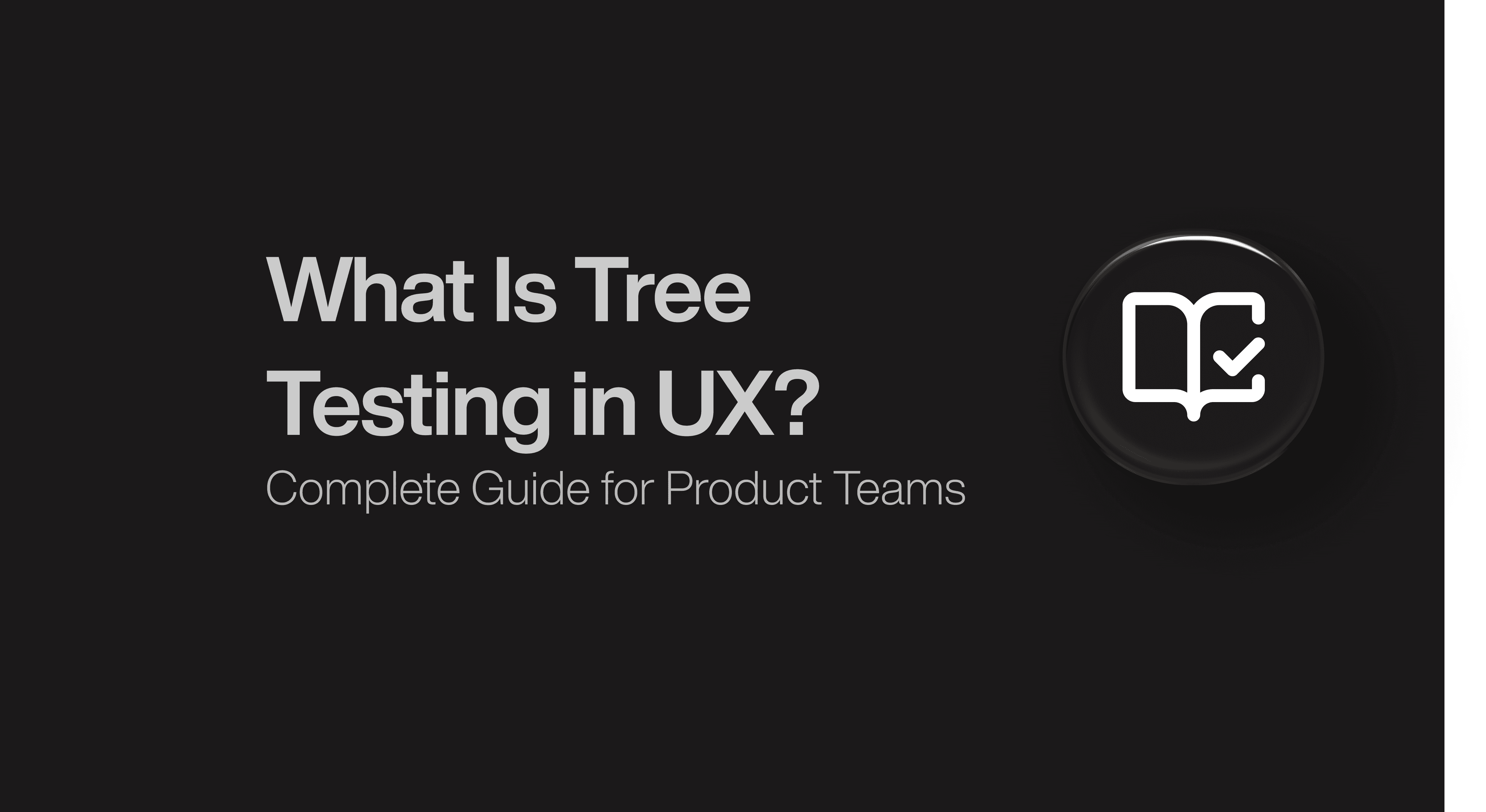 What Is Tree Testing in UX