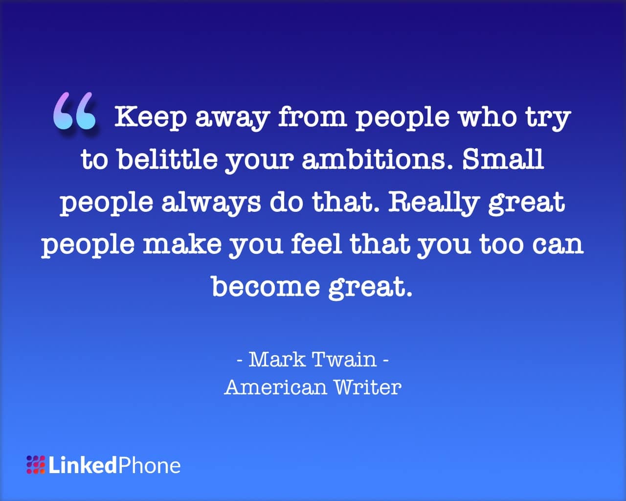 Mark Twain - Motivational Inspirational Quotes and Sayings