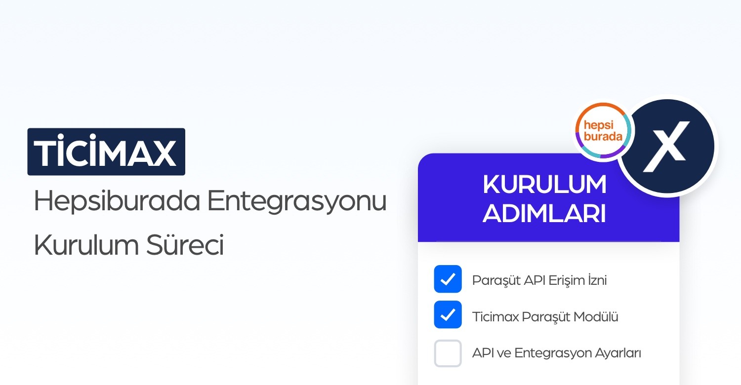 Ticimax Hepsiburada Entegrasyonu Kurulum Süreci