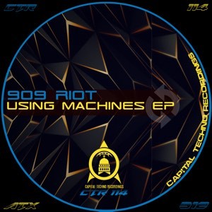 909 Riot — Using Machines EP cover
