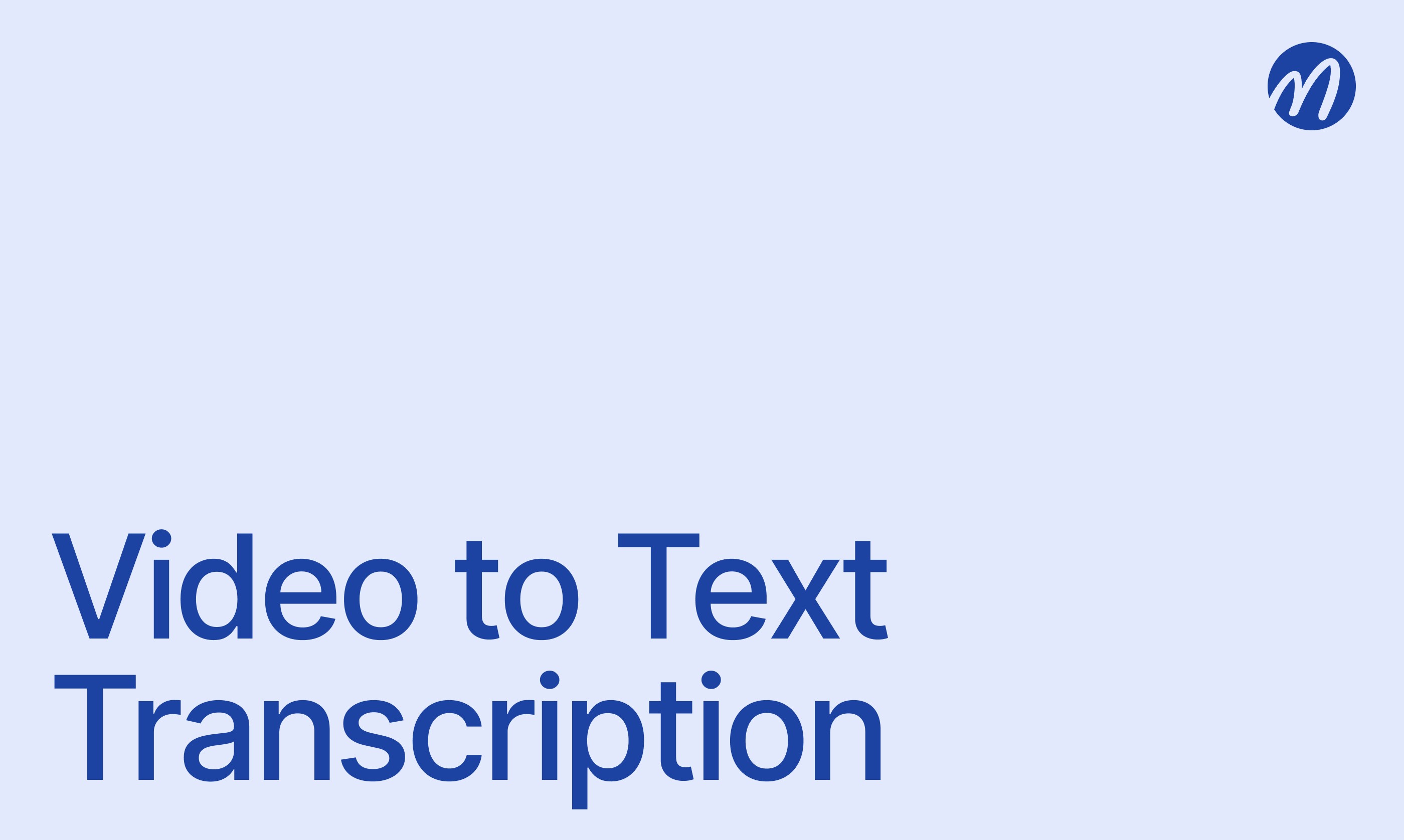 Video to text transcription