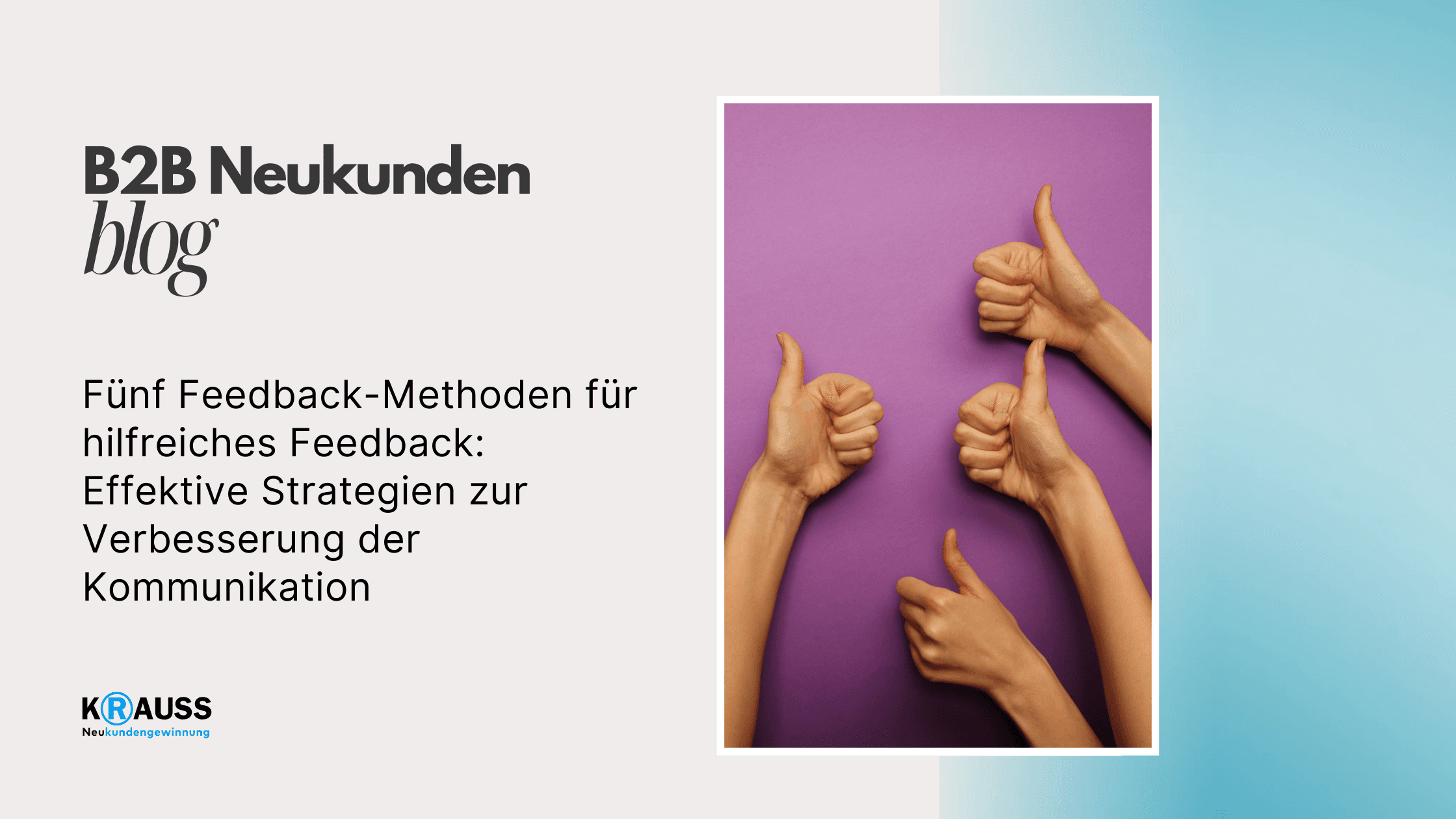 Fünf Feedback-Methoden für hilfreiches Feedback: Effektive Strategien zur Verbesserung der Kommunikation