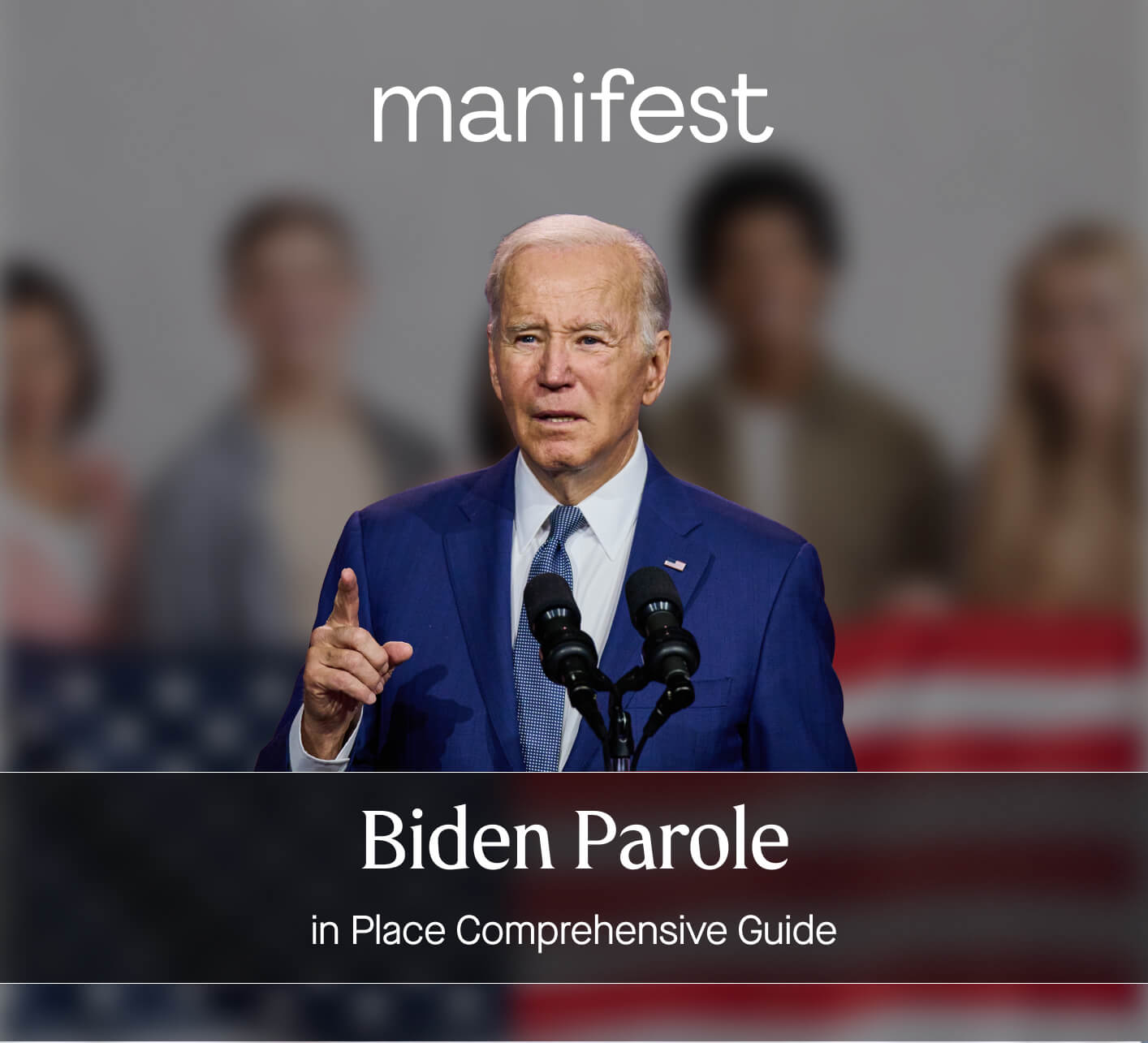 Biden Parole in Place Comprehensive Guide