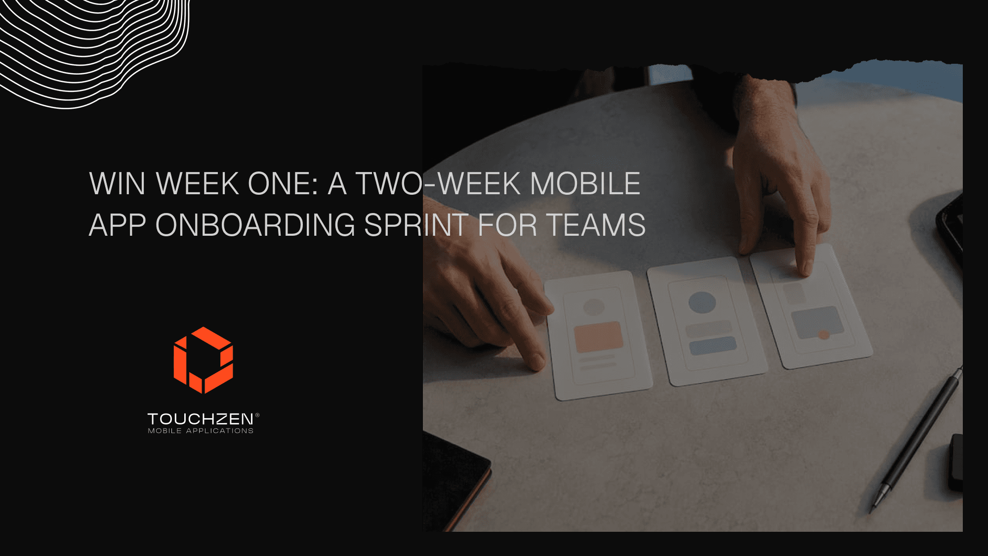 Win Week One: Two Week Mobile App Onboarding Sprint for Product Teams