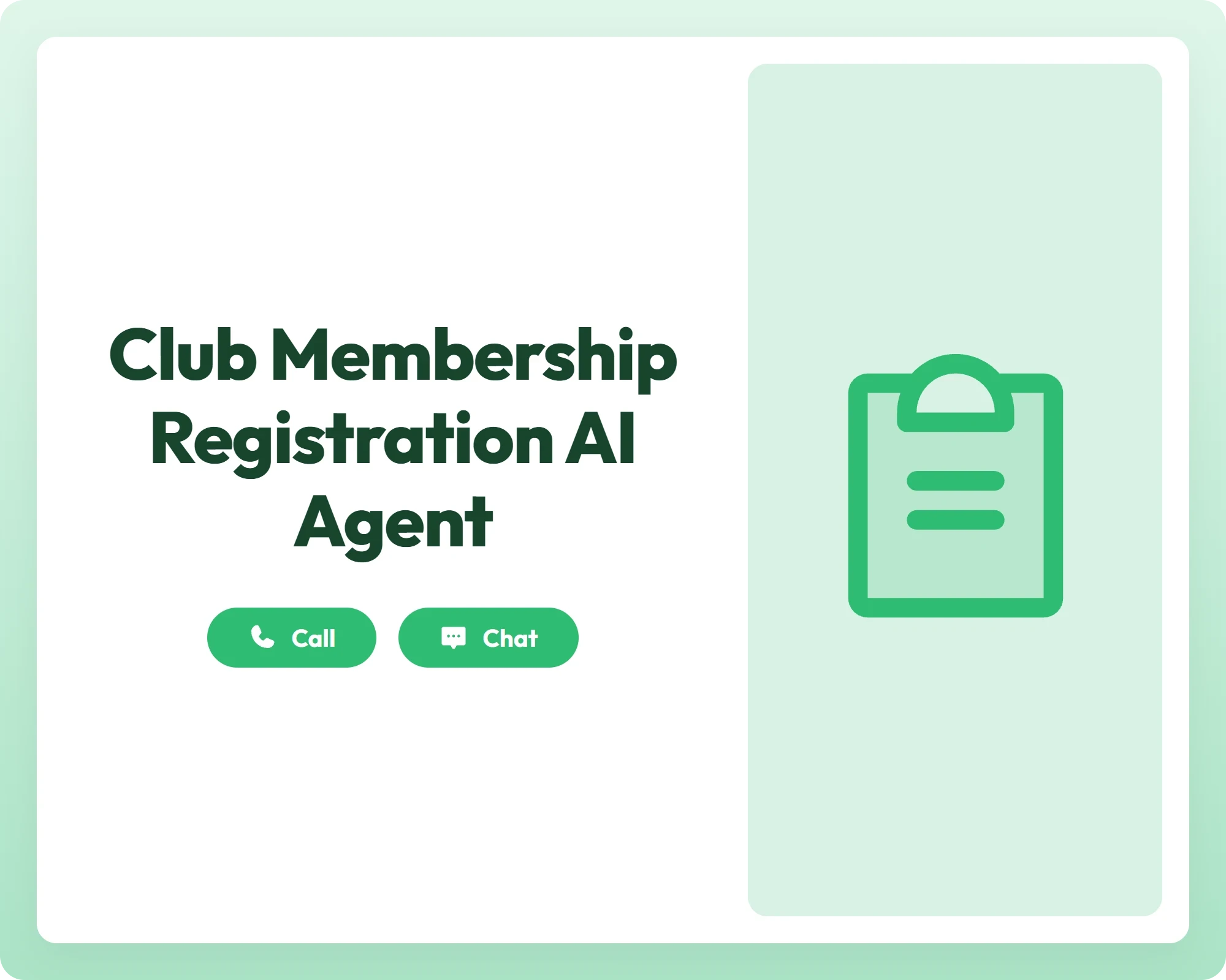 club membership registration ai agent supports call and chat with clipboard icon for member management