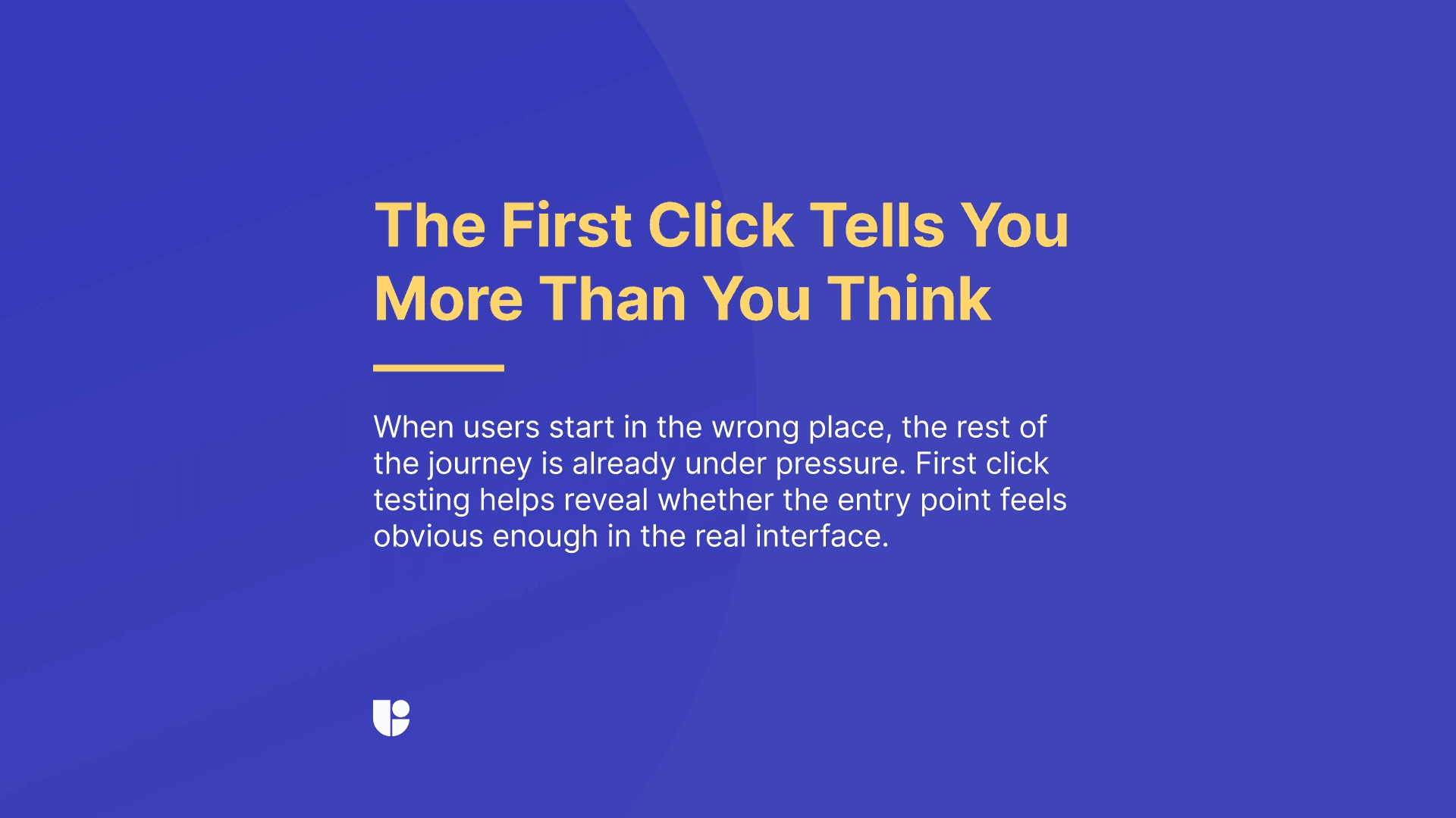 Leading users to try out first click testing.
