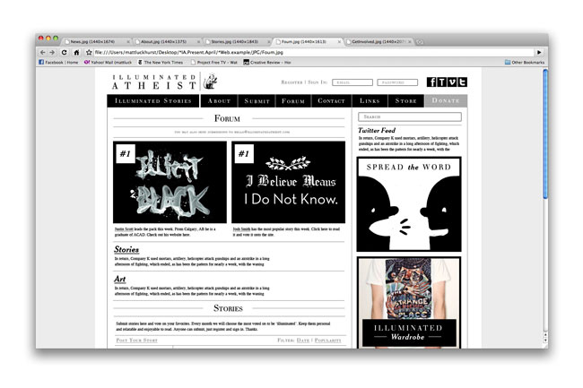 A screenshot of a computer screen displaying the Illuminated Atheist website. The website features a dark background with white text and images. The top navigation bar includes links for "Illuminated Stories," "About," "Submit," "Forum," "Contact," "Links," and "Store." The main content area displays two posters: one titled "I Believe Means I Do Not Know" with a stylized text design, and another titled "Spread the Word." Below these posters, a section labeled "Stories" includes "Art" and "Stories" sections. The browser's address bar shows "https://users/martin/kathurs/Desktop/?A=Present.April/Web/example.jpeg/Pour.jpeg." A portion of a third poster is visible in the bottom right corner.