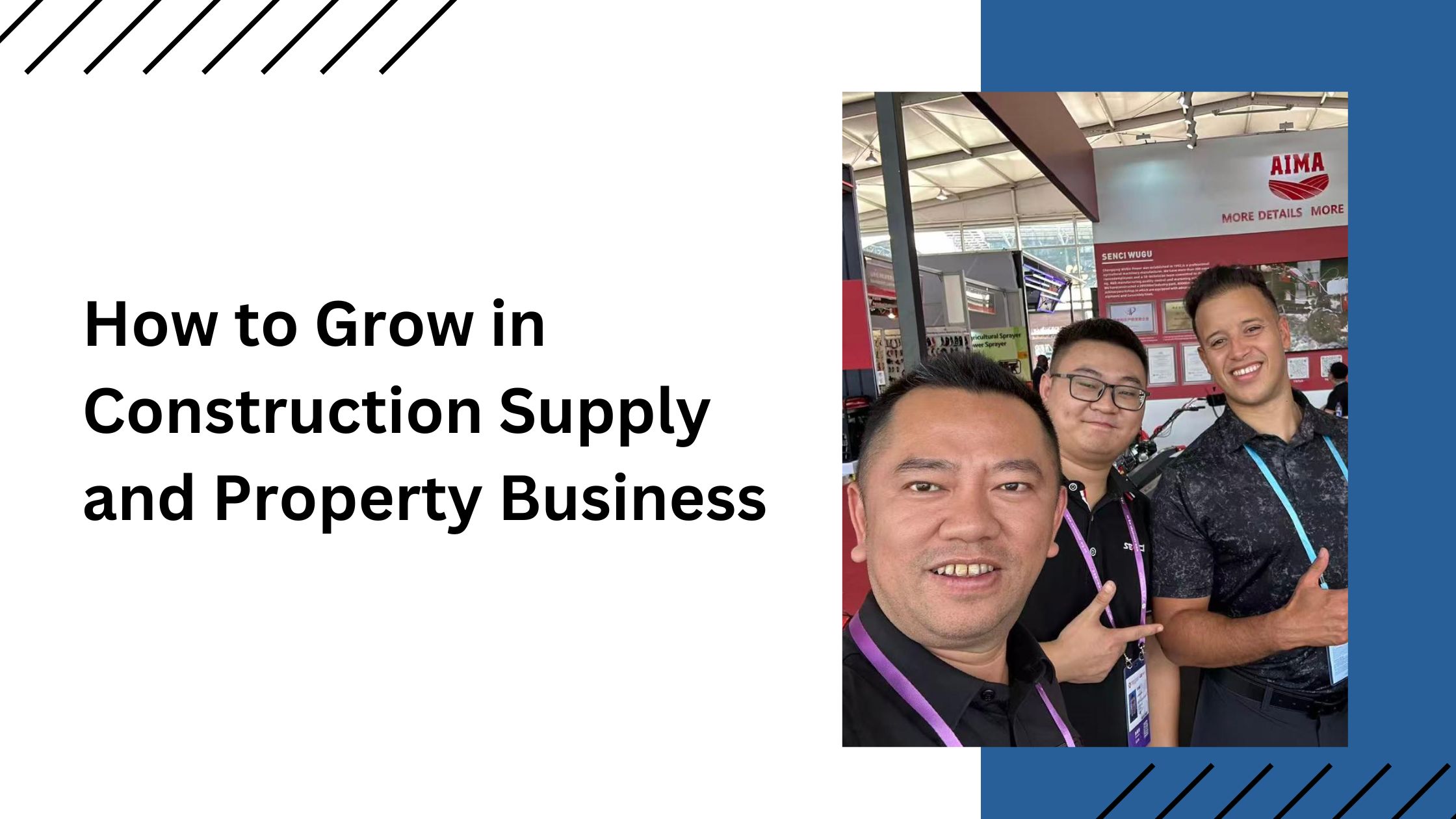 How to Grow in Construction Supply and Property Business