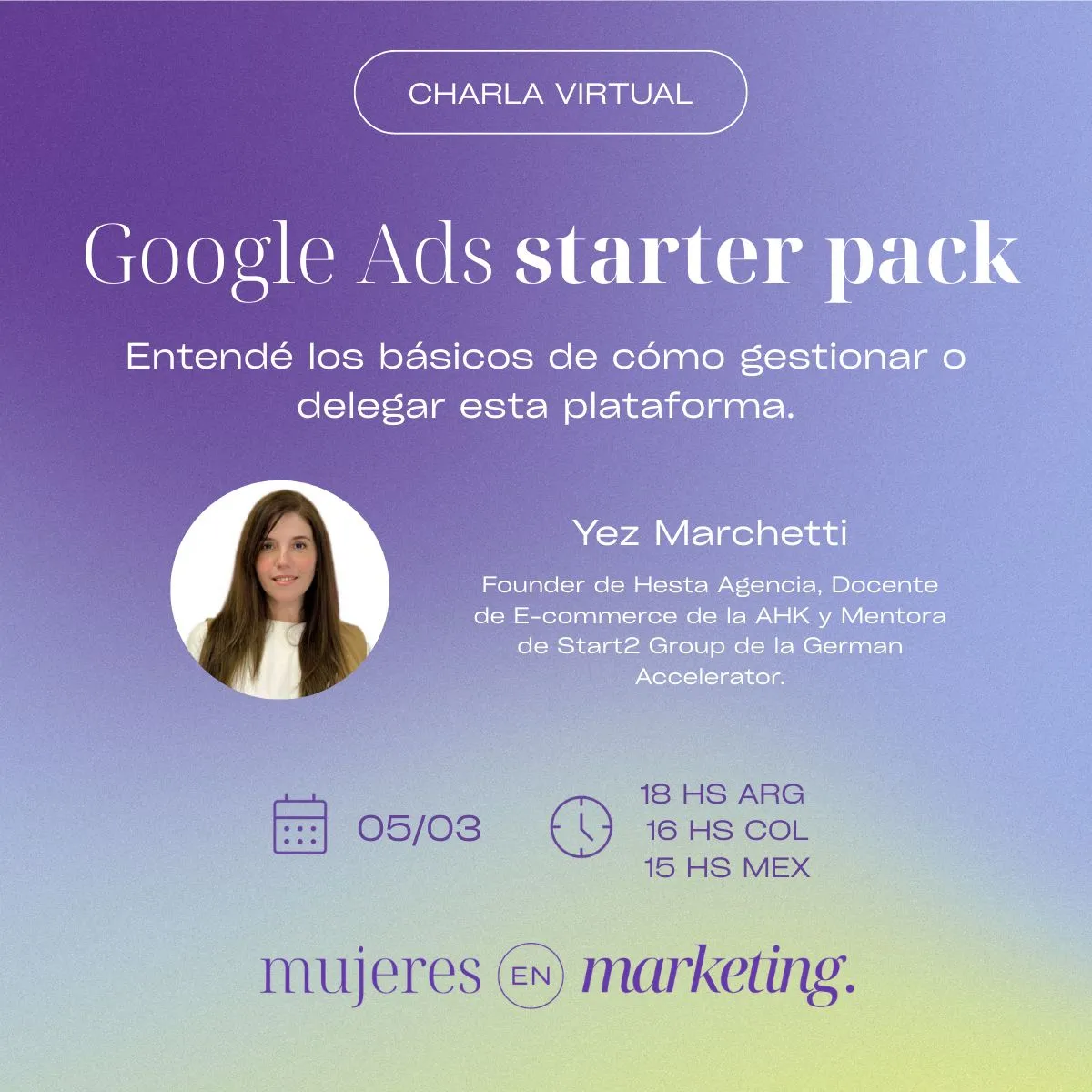 Google Ads Starter Pack: Masterclass de Yez Marchetti