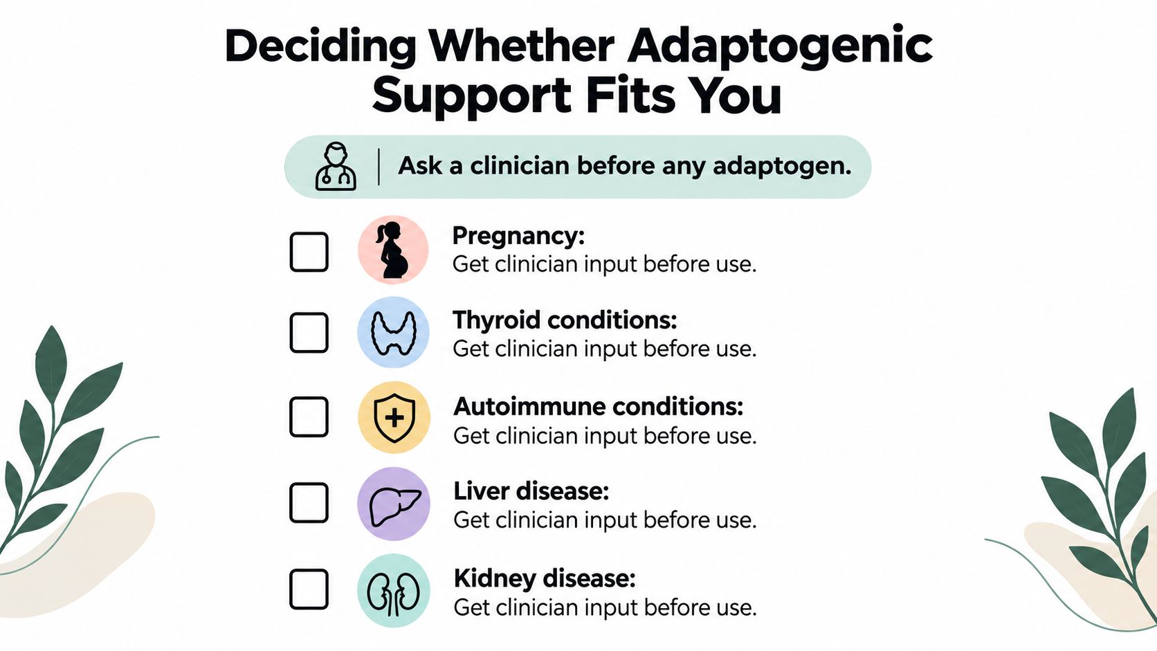 A checklist advising consultation with a healthcare professional before using adaptogens for specific health conditions and pregnancy.