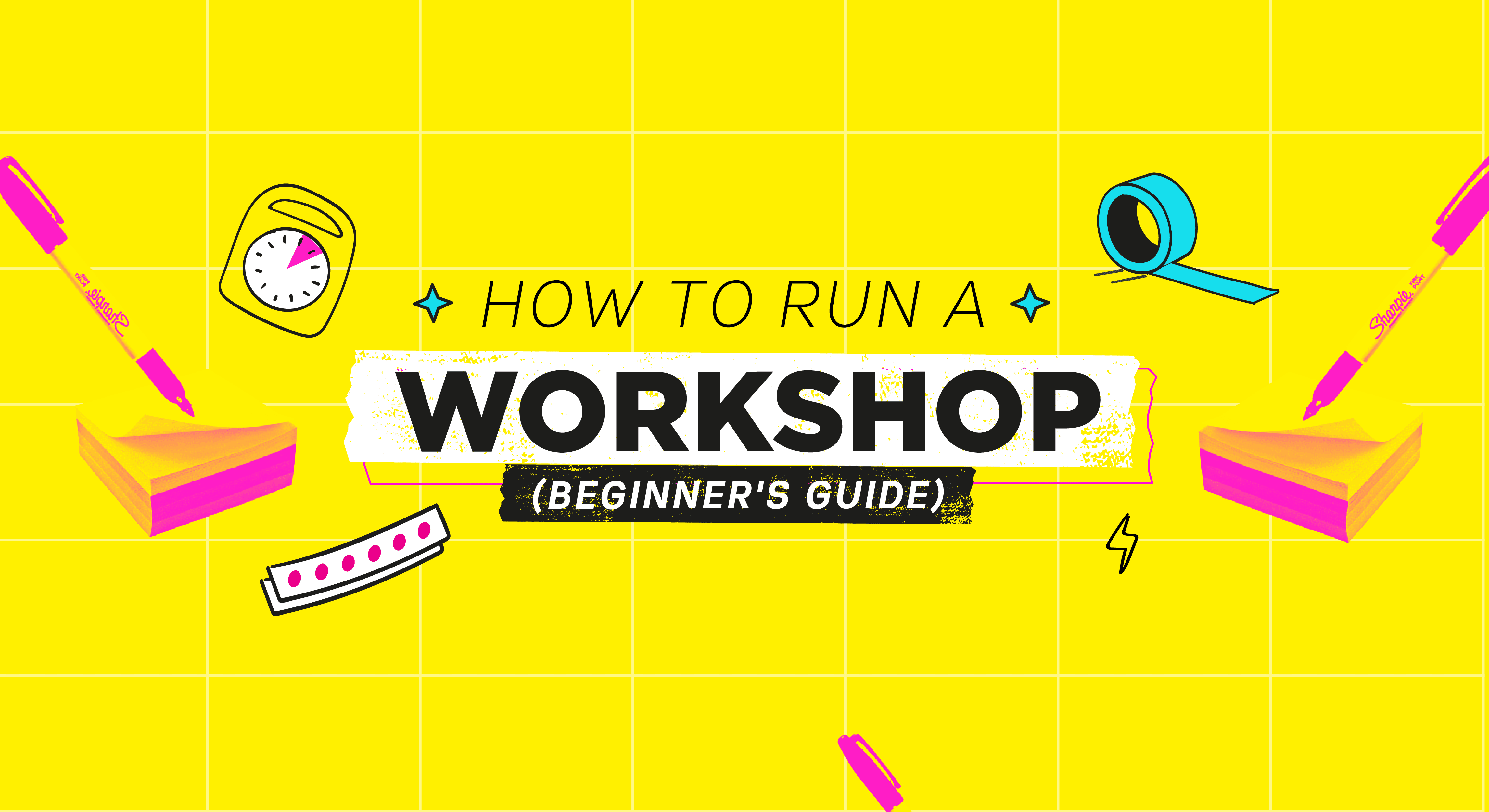 Wide yellow banner with sticky notes, markers, tape, timer, and dot stickers for a beginner workshop training guide