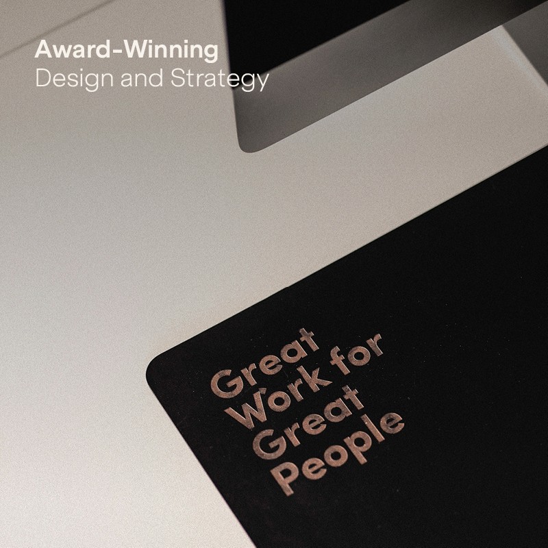 Award Winning Design and Strategy