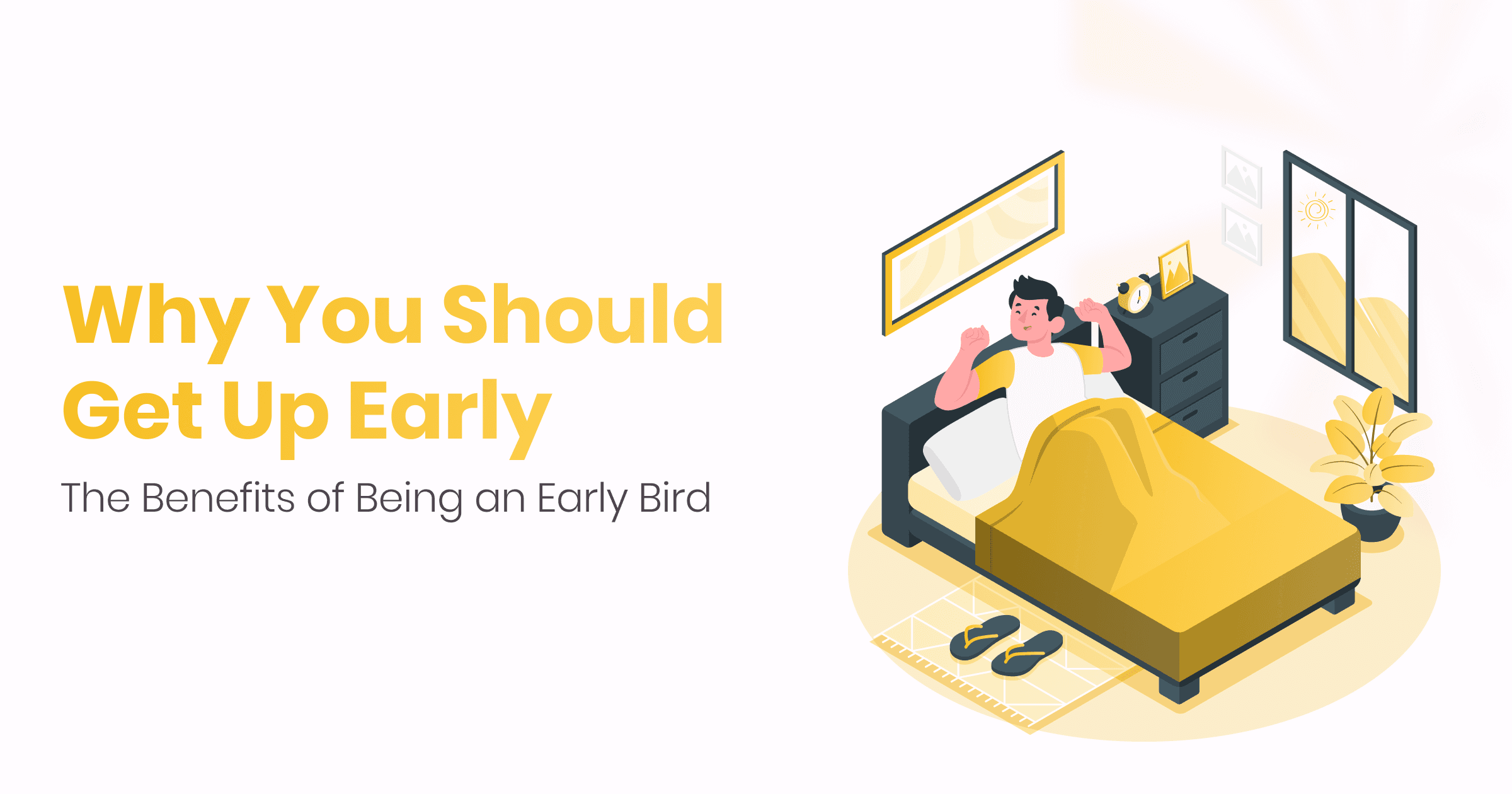 Why You Should Get Up Early SnoozUp