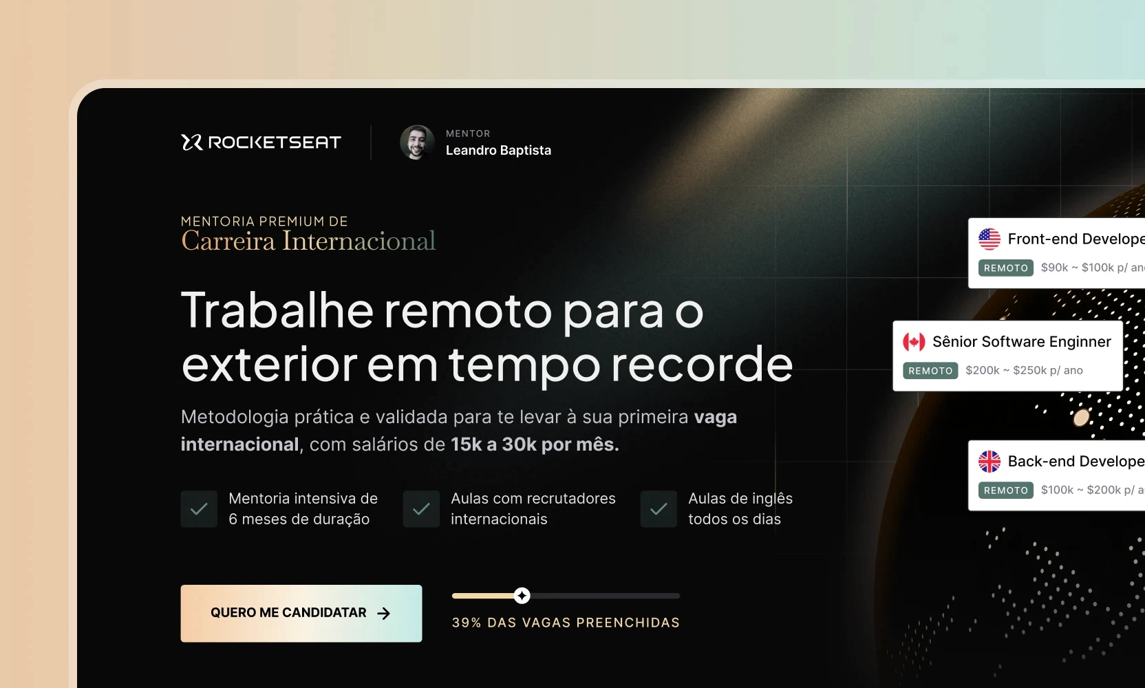 Landing page criada para a Rocketseat — mentoria premium de carreira internacional com headline "Trabalhe remoto para o exterior em tempo recorde" e chamada para candidatura.