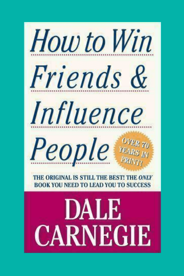 How to Win Friends and Influence People