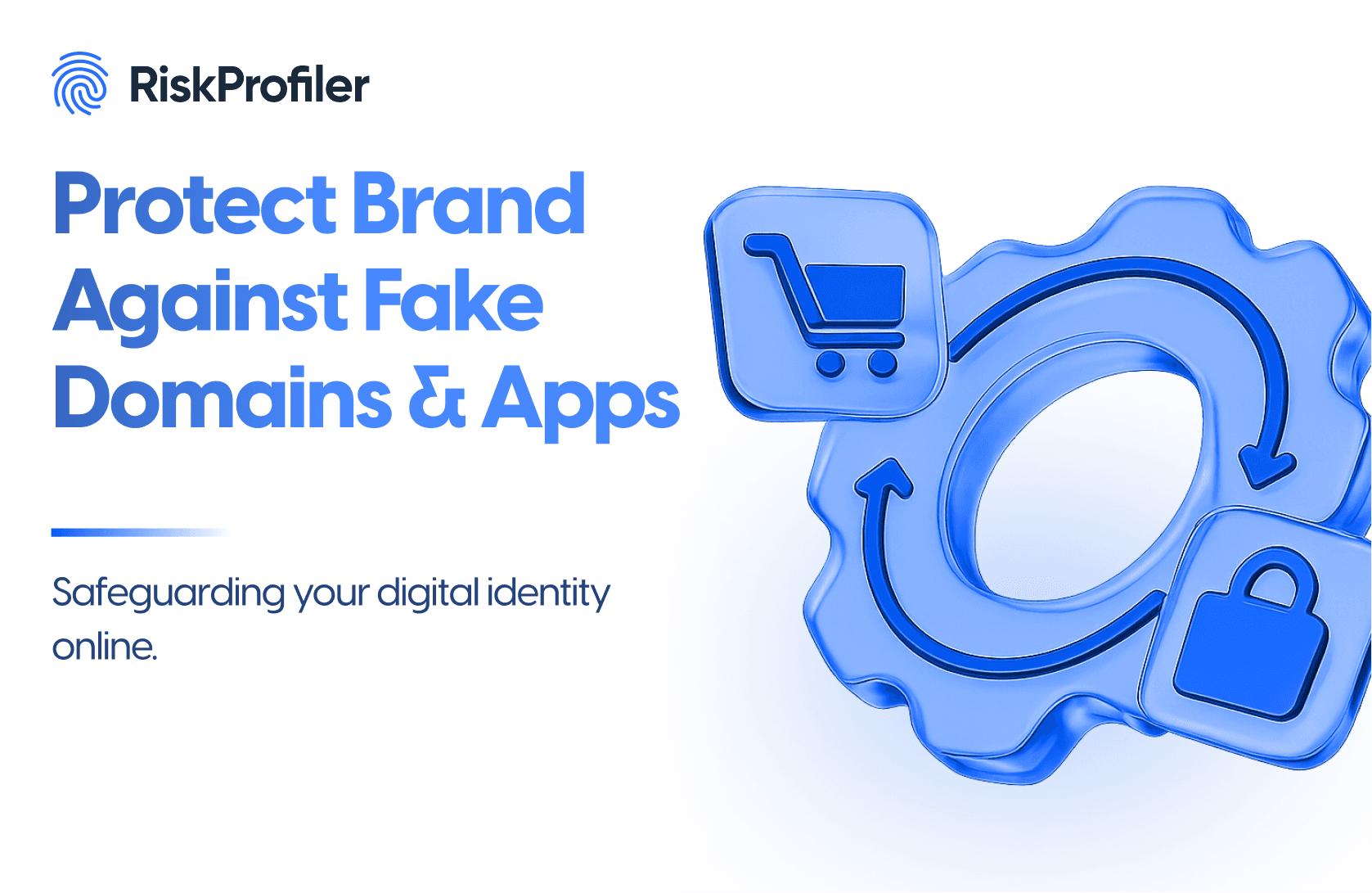 Protect Brand Against Fake Domains & Apps illustration