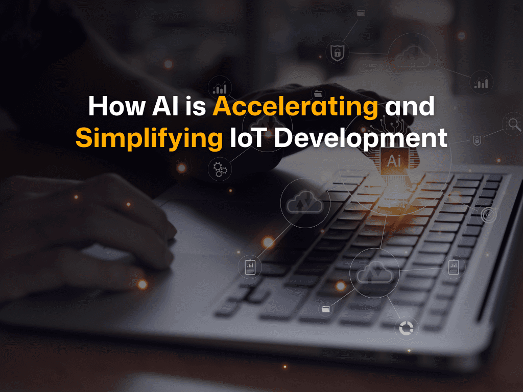 AI is Transforming IoT Development