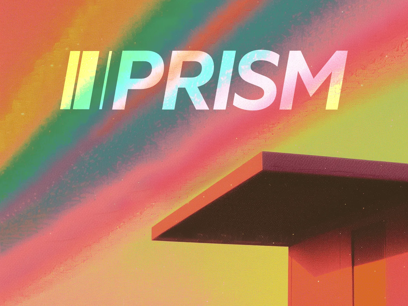 Colorful background gradient with the word "PRISM" displayed prominently in a modern font.