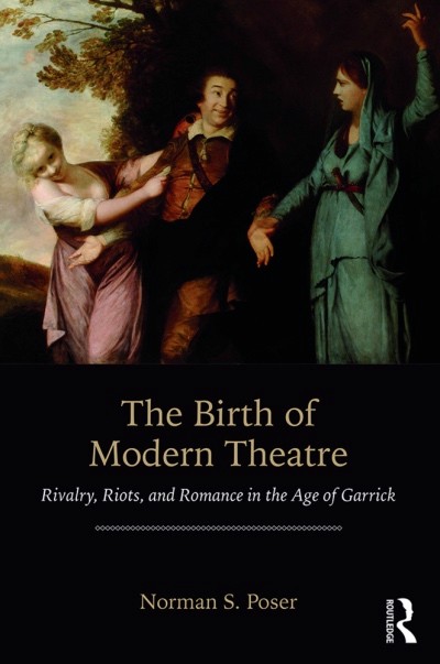 The Birth Of Modern Theatre Routledge Press