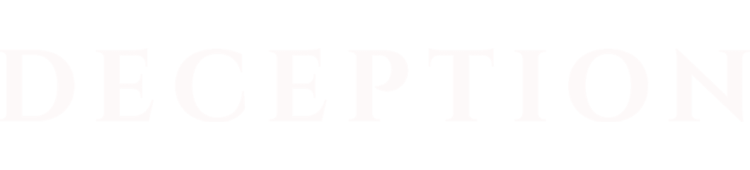 Deception