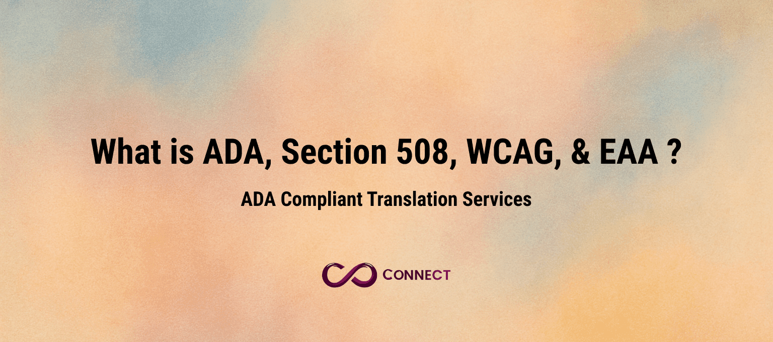 What is ADA, Section 508, WCAG, & EAA ?