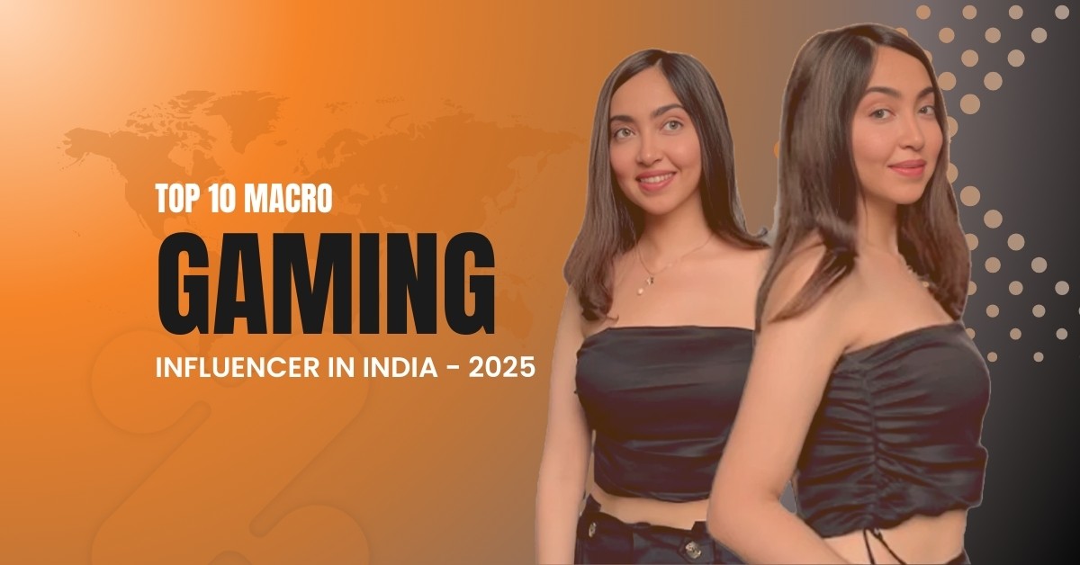 The Buzz Social-Top 10 Macro Gaming Influencers in India - 2025 