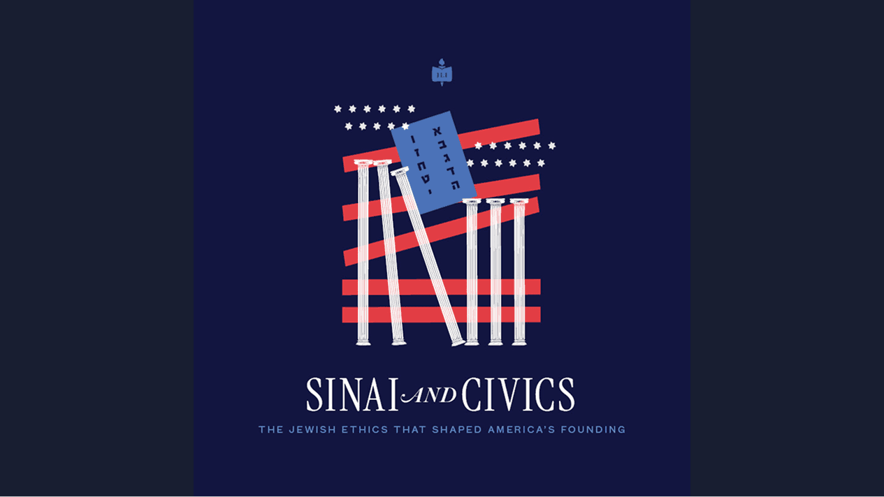 A course or program cover titled "Sinai and Civics: The Jewish Ethics That Shaped America's Founding" — navy background with an illustration blending an American flag motif (red stripes, white stars) with classical columns and what appears to be the tablets of the Ten Commandments in Hebrew. Published by JLI (Rohr Jewish Learning Institute).