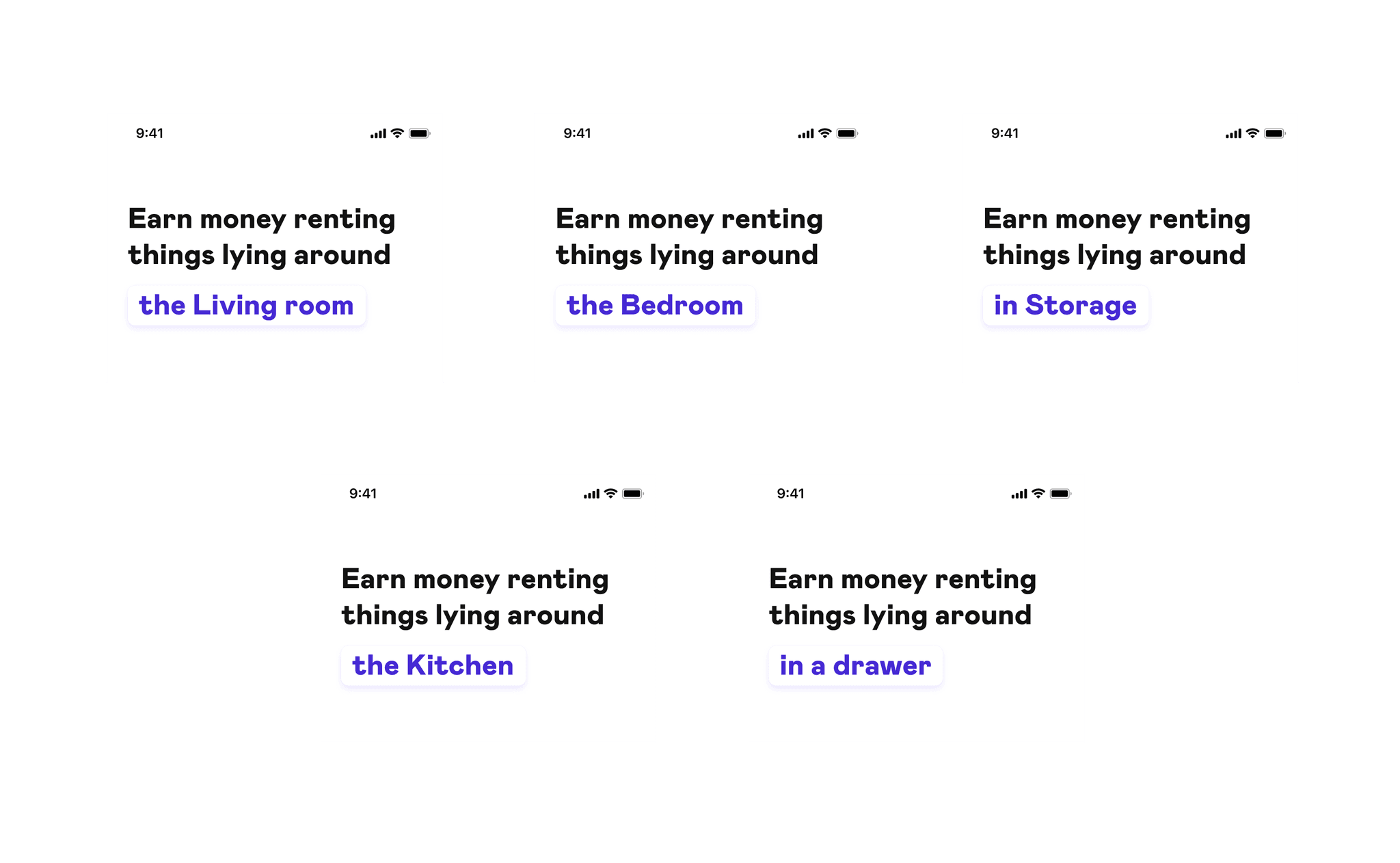 Examples of different screen titles, e,g, 'Earn money renting things lyring around the living room'