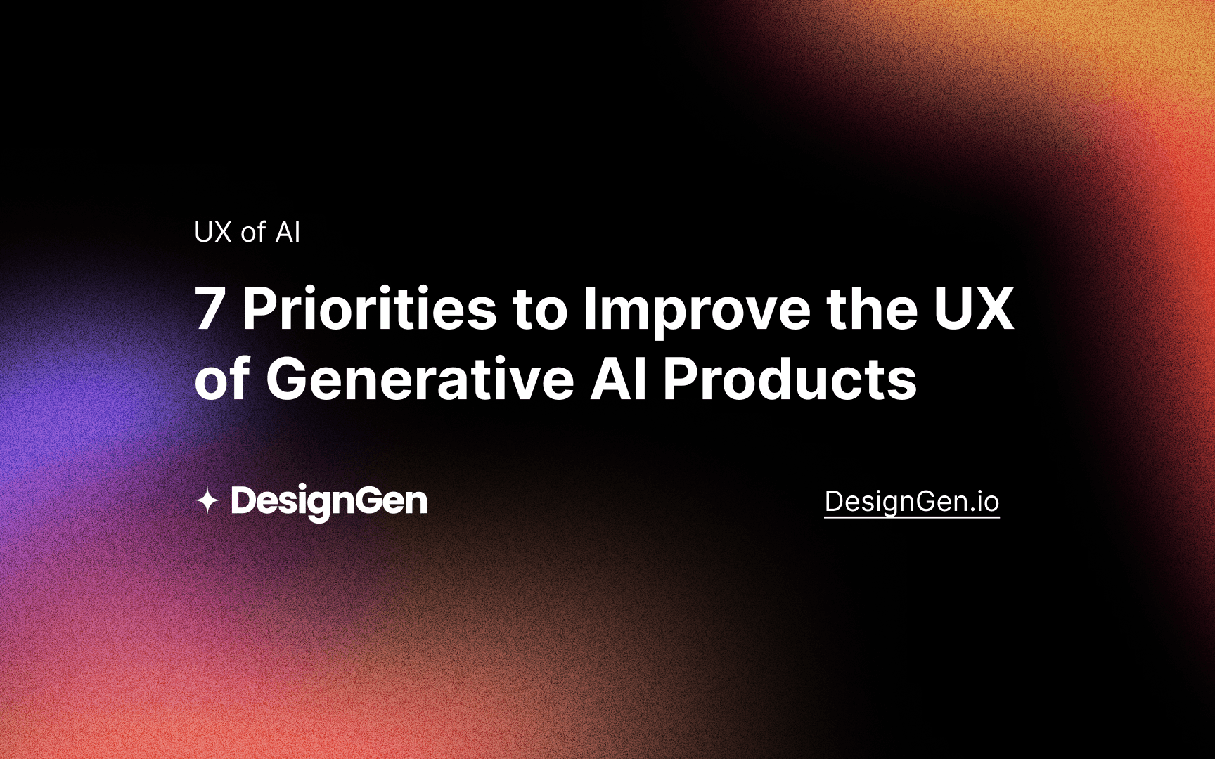 UX of Generative AI Products